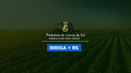 Produtores familiares podem se inscrever no Irriga + RS para construção de açudes em Lavras do Sul